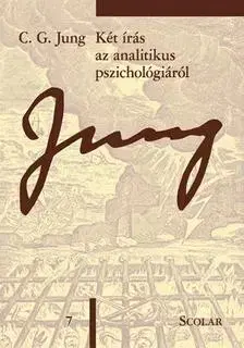 Eseje, úvahy, štúdie Két írás az analitikus pszichológiáról - Carl Gustav Jung