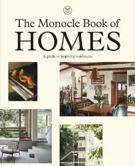 Domov, zariaďovanie The Monocle Book of the Home - Tyler Brule