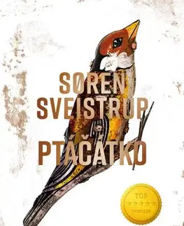 Detektívky, trilery, horory Ptáčátko - Soren Sveistrup