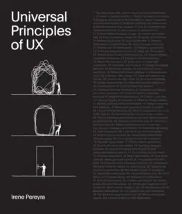 Dizajn, úžitkové umenie, móda Universal Principles of UX - Irene Pereyra