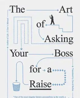 Svetová beletria The Art of Asking Your Boss for a Raise - Georges Perec,David Bellos