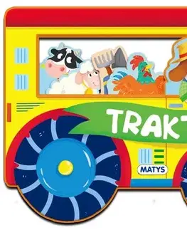 Leporelá, krabičky, puzzle knihy Veci v pohybe: Traktor - Kolektív autorov