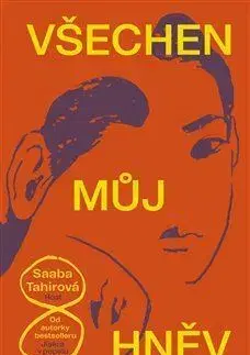 Svetová beletria Všechen můj hněv - Sabaa Tahirová