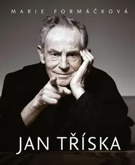 Biografie - ostatné Jan Tříska - Marie Formáčková