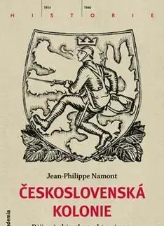 Vojnová literatúra - ostané Československá Kolonie - Namont Jean Philippe