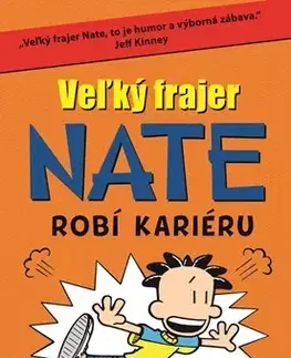 Pre chlapcov Veľký frajer Nate 8 - Lincoln Peirce