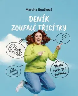 Romantická beletria Deník zoufalé třicítky - Martina Boučková