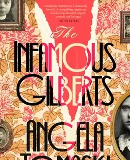 Beletria The Infamous Gilberts - Angela Tomaski