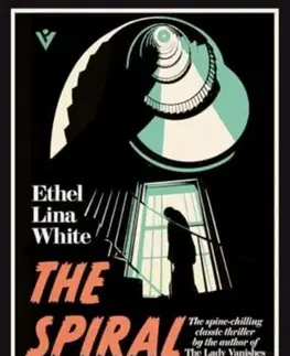 Detektívky, trilery, horory The Spiral Staircase - Ethel Lina White