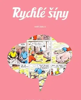 Komiksy Rychlé šípy - sešit 5 - Jaroslav Foglar,Slavomil Janov