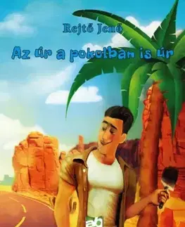Humor a satira Az úr pokolban is úr - Jenő Rejtő