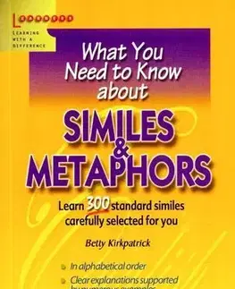 Cudzojazyčná literatúra What You Need to Know about- Similes and Metaphors