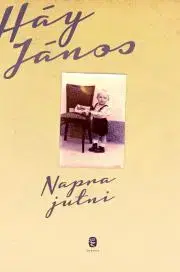 Svetová beletria Napra jutni - János Háy