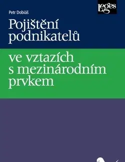 Právo ČR Pojištění podnikatelů ve vztazích s mezinárodním prvkem - Petr Dobiáš