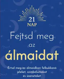 Astrológia, horoskopy, snáre Fejtsd meg az álmaidat - Leon Nacson