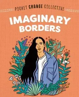 Pre deti a mládež - ostatné Imaginary Borders - Xiuhtezcatl Martinez,Ashley Lukashevsky