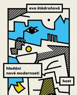 Literárna veda, jazykoveda Hledání nové modernosti - Eva Štědroňová