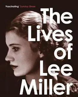 Fotografia The Lives of Lee Miller - Antony Penrose
