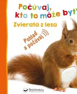Zvukové knihy Zvieratá z lesa - Počúvaj, kto to môže byť?