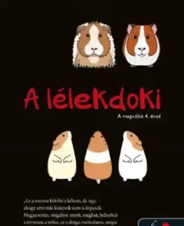 Young adults A lélekdoki (A megváltó 4. évad) - Marie-Aude Murail,Monika Burjan