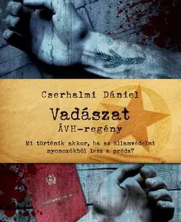 Detektívky, trilery, horory Vadászat - Cserhalmi Dániel