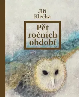Česká beletria Pět ročních období - Jiří Klečka