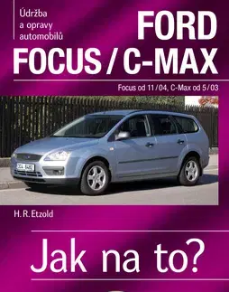 Auto, moto Ford Focus/C-Max od 11/04,od 5/03 č. 97 - Hans-Rüdiger Etzold