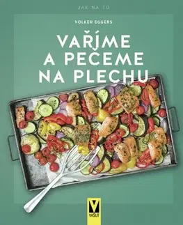 Kuchárky - ostatné Vaříme a pečeme na plechu - Volker Eggers