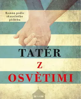Historické romány Tatér z Osvětimi - Heather Morris