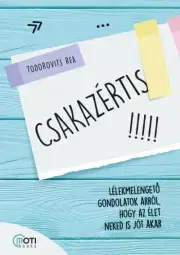 Rozvoj osobnosti Csakazértis - Todorovits Rea