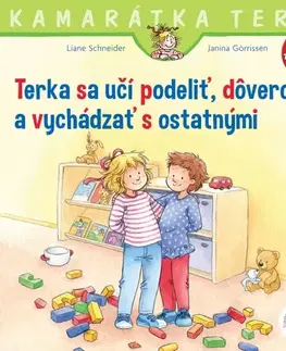Rozprávky Terka sa učí podeliť, dôverovať a vychádzať s ostatnými - Liane Schneider,Hanna Sörensen