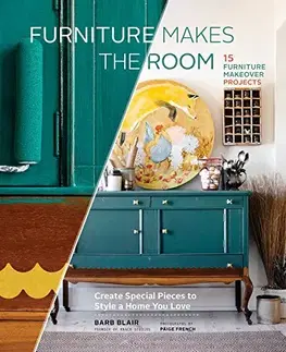 Dizajn, úžitkové umenie, móda Furniture Makes the Room - Barbara Blair