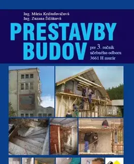 Učebnice pre SŠ - ostatné Prestavby budov pre 3.ročník - murár - Kolektív autorov