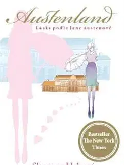 Pre dievčatá Austenland - Shannon Hale,Marko Hauliš