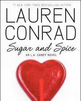 Cudzojazyčná literatúra Sugar and Spice - Lauren Conrad