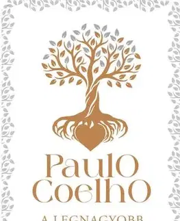 Svetová beletria A legnagyobb ajándék - Paulo Coelho