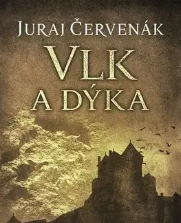 Detektívky, trilery, horory Vlk a dýka - Juraj Červenák