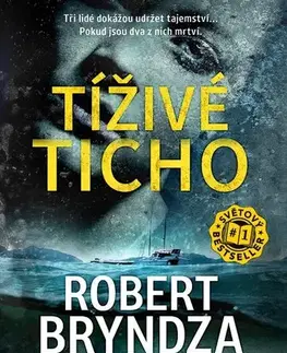 Detektívky, trilery, horory Tíživé ticho - Robert Bryndza