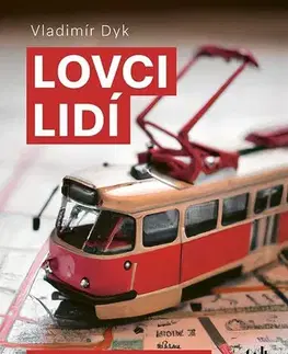 Česká beletria Lovci lidí - Vladimír Dyk