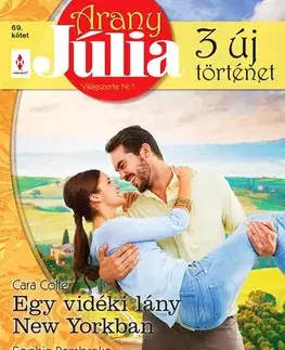Romantická beletria Arany Júlia 69. - Blakeová Ally,Colter Cara,Sophie Pembroke