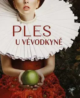 Romantická beletria Ples u vévodkyně - Martina Monošová