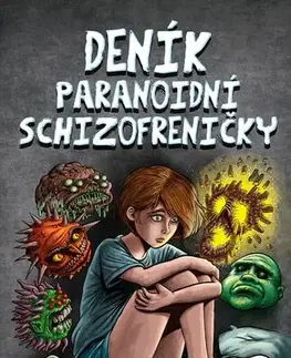 Rozvoj osobnosti Deník paranoidní schizofreničky - Nela Beránková