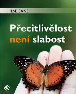 Psychológia, etika Tympanum a Portál Přecitlivělost není slabost