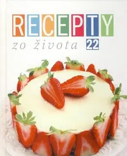 Kuchárky - ostatné Recepty zo života 22 - Ivan Štefánek,Dušan