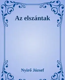 Svetová beletria Az elszántak - József Nyírő