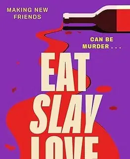 Detektívky, trilery, horory Eat Slay Love - Julie Mae Cohen