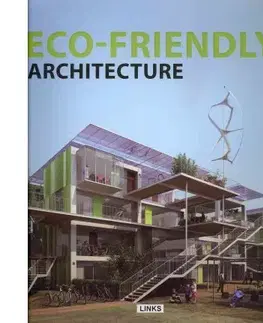 Architektúra Eco-Friendly Architecture - Carles Broto