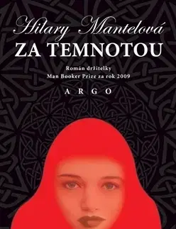 Svetová beletria Za temnotou - Hilary Mantel,Petr Pálenský
