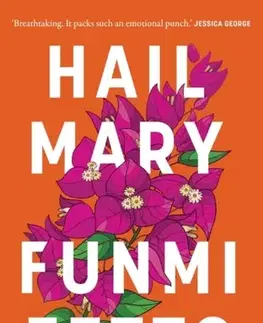 Novely, poviedky, antológie Hail Mary - Funmi Fetto