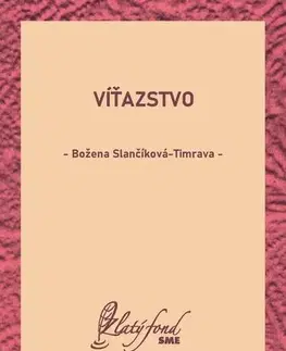 Slovenská beletria Víťazstvo - Božena Slančíková-Timrava
